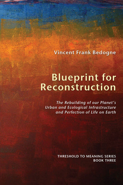 Blueprint for Reconstruction