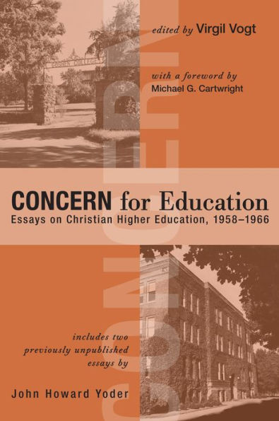 Concern for Education: Essays on Christian Higher Education, 1958-1966