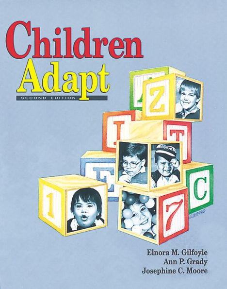 Children Adapt: A Theory of Sensorimotor-Sensory Development / Edition 2