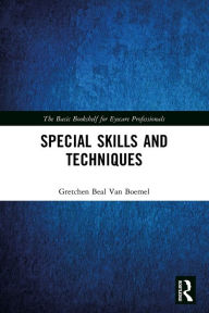 Title: Special Skills and Techniques / Edition 1, Author: Gretchen Beal Van Boemel