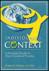 Title: Individuals In Context: A Practical Guide to Client Centered Practice / Edition 1, Author: V. Fearing