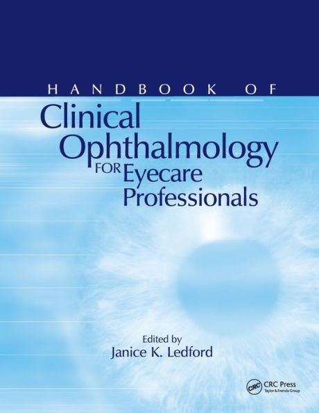 Handbook of Clinical Ophthalmology for Eyecare Professionals / Edition 1