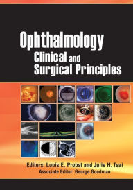 Title: Ophthalmology: Clinical and Surgical Principles / Edition 1, Author: Louis Probst