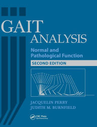 Title: Gait Analysis: Normal and Pathological Function / Edition 2, Author: Jacquelin Perry