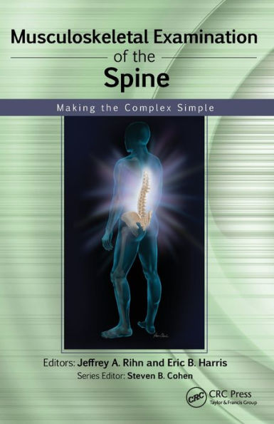 Musculoskeletal Examination of the Spine: Making the Complex Simple / Edition 1