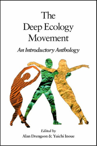 The Deep Ecology Movement: An Introductory Anthology