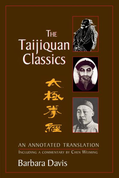 The Taijiquan Classics: An Annotated Translation