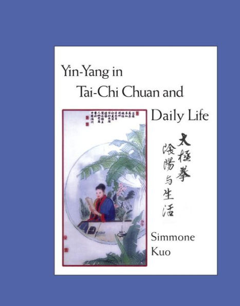 Yin-Yang in Tai-Chi Chuan and Daily Life