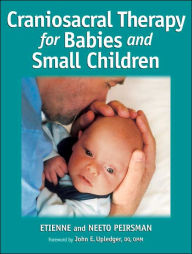 Title: Craniosacral Therapy for Babies and Small Children, Author: Etienne Peirsman