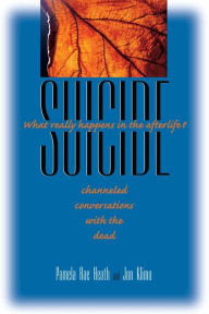 Title: Suicide: What Really Happens in the Afterlife?, Author: Pamela Heath