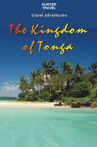 Title: The Kingdom of Tonga, Author: Thomas Booth