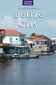 Title: Belize City, Author: Vivien Lougheed