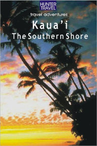 Title: Kaua`I: The Southern Shore, Author: Heather McDaniel