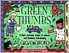 Title: Green Thumbs: A Kid's Activity Guide to Indoor and Outdoor Gardening, Author: Laurie Carlson