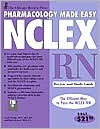 Title: Pharmacology Made Easy for NCLEX-RN: Review and Study Guide, Author: Linda Waide