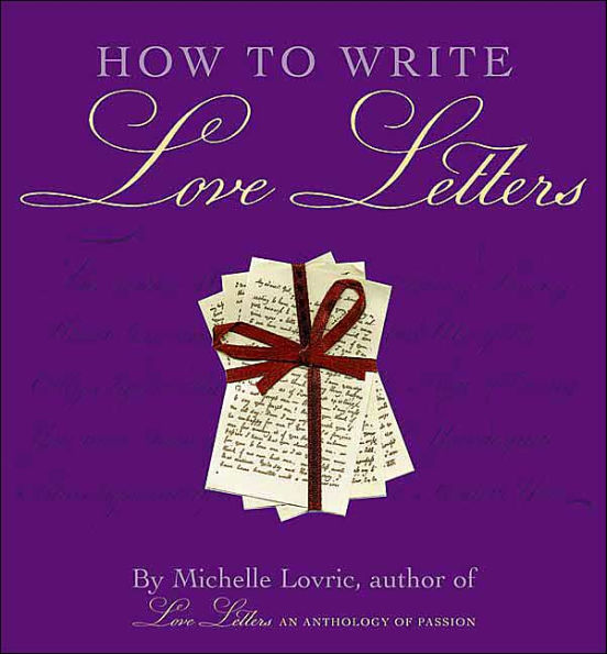 How to Write Love Letters