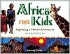Title: Africa for Kids: Exploring a Vibrant Continent, 19 Activities, Author: Harvey Croze