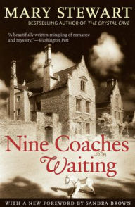Title: Nine Coaches Waiting, Author: Mary Stewart