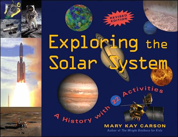 Exploring the Solar System: A History with 22 Activities