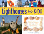 Lighthouses for Kids: History, Science, and Lore with 21 Activities