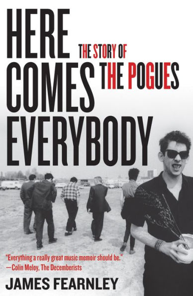 Here Comes Everybody: the Story of Pogues