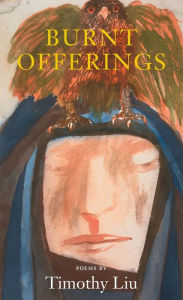 Title: Burnt Offerings, Author: Timothy Liu