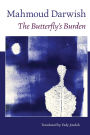The Butterfly's Burden by Mahmoud Darwish, Paperback