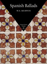 Title: Spanish Ballads, Author: W. S. Merwin