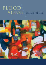 Title: Flood Song, Author: Sherwin Bitsui