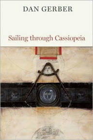 Title: Sailing through Cassiopeia, Author: Dan Gerber