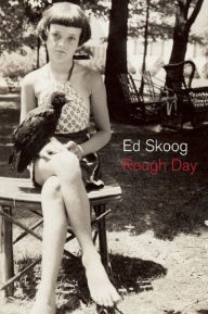 Title: Rough Day, Author: Ed Skoog