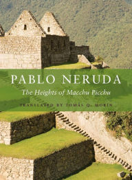 Title: The Heights of Macchu Picchu, Author: Pablo Neruda