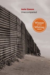 Title: Unaccompanied, Author: Javier Zamora