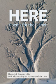 Title: HERE: Poems for the Planet, Author: Elizabeth J. Coleman