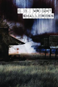 Title: ShallCross, Author: C. D. Wright