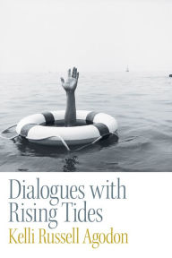 Android ebook for download Dialogues with Rising Tides by Kelli Russell Agodon 9781556596155 (English literature) ePub