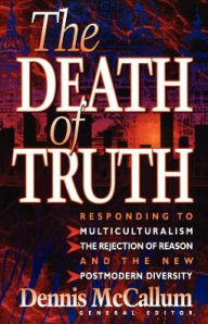 Title: The Death of Truth, Author: Baker Publishing Group