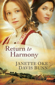 Title: Return to Harmony, Author: Janette Oke