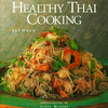 Healthy Thai Cooking, By Sri Owens