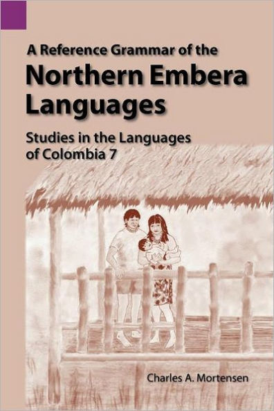 A Reference Grammar of the Northern Embera Languages