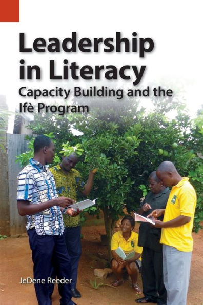 Leadership in Literacy: Capacity Building and the IfÃ¯Â¿Â½ Program