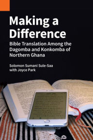 Title: Making a Difference, Author: Solomon Sumani Sule-Saa