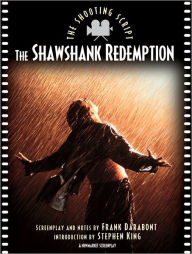 Title: Shawshank Redemption: The Shooting Script, Author: Frank Darabont