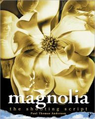 Title: Magnolia: The Illustrated Screenplay, Author: Paul Thomas Anderson