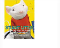 Title: Stuart Little: The Art, the Artists, and the Story Behind the Amazing Movie, Author: M. Night Shyamalan