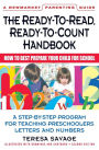 Ready-to-Read, Ready-to-Count Handbook: How to Best Prepare Your Child for School