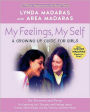 My Feelings, My Self: A Journal for Girls