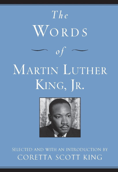 The Words of Martin Luther King, Jr.: Second Edition