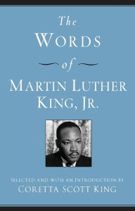 Title: The Words of Martin Luther King, Jr., Author: Martin Luther King Jr.