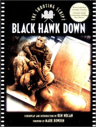 Title: Black Hawk Down: The Shooting Script, Author: Ken Nolan